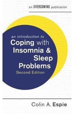 Introduction to Coping with Insomnia and Sleep Problems