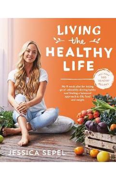 Living the Healthy Life