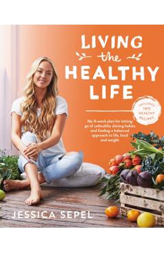 Living the Healthy Life