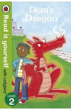 Dom\'s Dragon - Read it Yourself with Ladybird