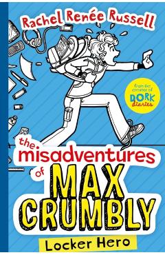 Misadventures of Max Crumbly
