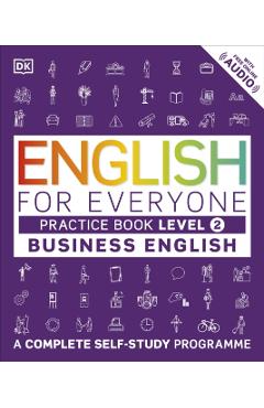 English for Everyone Business English Level 2 Practice Book