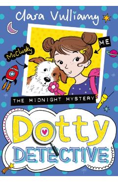 Midnight Mystery (Dotty Detective, Book 3)