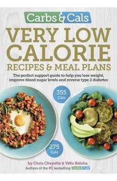 Carbs & Cals Very Low Calorie Recipes & Meal Plans