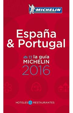 Michelin Red Guide Espana & Portugal 2016 2016 poza bestsellers.ro