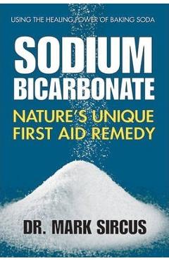 Sodium Bicarbonate: Nature\'s Unique First Aid Remedy - Dr Mark Sircus
