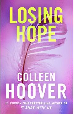 Losing hope. hopeless #2 - colleen hoover