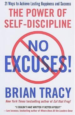 No Excuses - Brian Tracy