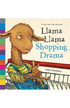 Llama Llama Shopping Drama - Anna Dewdney