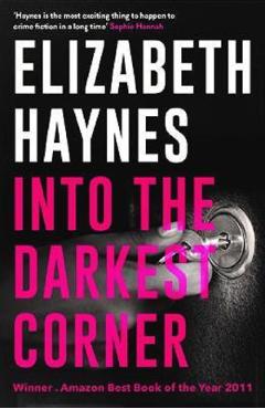 Into the Darkest Corner - Elizabeth Haynes