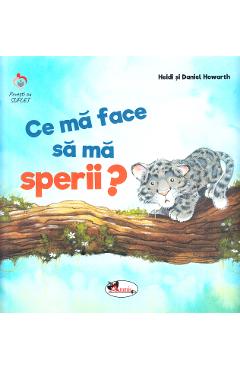 Ce ma face sa ma sperii? - Heidi Howarth, Daniel Howarth