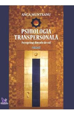 Poze Psihologia transpersonala Vol.1 - Anca Munteanu