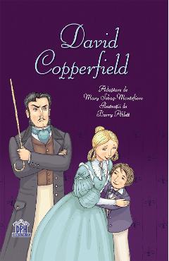 David Copperfield - Charles Dickens, Mary Sebag-Montefiore