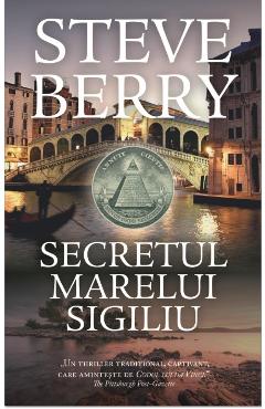 Secretul Marelui Sigiliu - Steve Berry