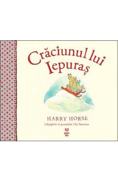 Craciunul lui Iepuras - Harry Horse