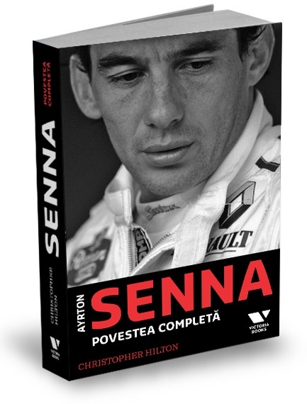 Ayrton Senna, povestea completa - Christopher Hilton | Libris.ro