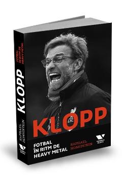 Klopp: Fotbal in ritm de heavy metal - Raphael Honigstein