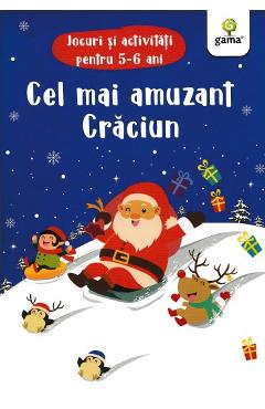 Cel mai amuzant Craciun. Jocuri si activitati pentru 5-6 ani