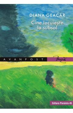 Cine locuieste la subsol - Diana Geacar