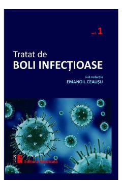 Tratat de boli infectioase Vol.1 - Emanoil Ceausu