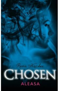 Chosen: Aleasa - Rena Fischer