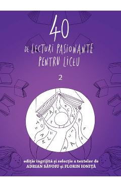 40 De Lecturi Pasionante Pentru Liceu Vol. 2