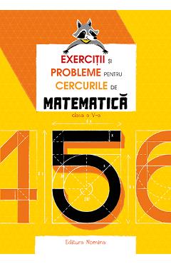 Exercitii Si Probleme Pentru Cercurile De Matematica - Clasa 5 - Petre Nachila