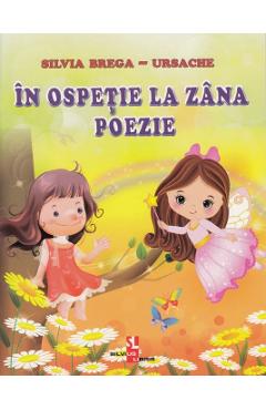 In ospetie la zana poezie - Silvia Brega-Ursache