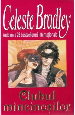 Clubul mincinosilor - Celeste Bradley - LIDER