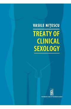 Treaty of clinical sexology – Vasile Nitescu libris.ro 2022