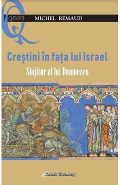 Crestini in fata lui Israel - Michel Remaud - GALAXIA GUTENBERG