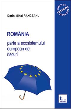 Romania parte a ecosistemului european de riscuri – Dorin-Mihai Ranceanu Dorin-Mihai imagine 2022