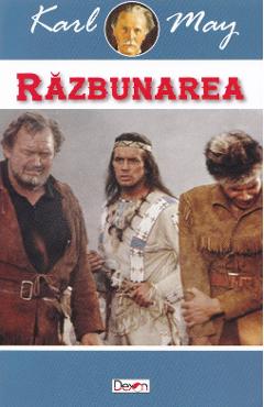 Razbunarea - Karl May - DEXON