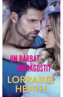 Un Barbat Indragostit - Lorraine Heath