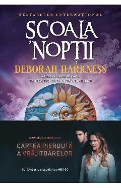 Scoala noptii - Deborah Harkness