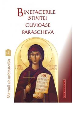 Binefacerile Sfintei Cuvioase Parascheva vol.2 - DOXOLOGIA