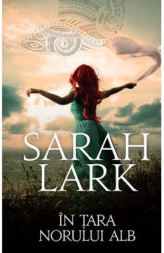 In Tara Norului Alb - Sarah Lark