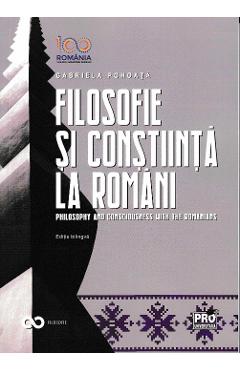 Filosofie si constiinta la romani. Philosophy and consciousness with the romanians – Gabriela Pohoata And imagine 2022