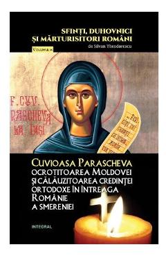 Sfinti, duhovnici si marturisitori romani Vol.14: Cuvioasa Parascheva – Silvan Theodorescu libris.ro imagine 2022