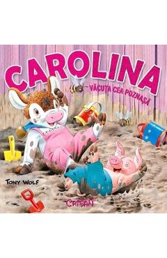 Carolina, vacuta cea poznasa - tony wolf