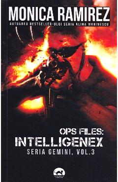 Ops files: Intelligenex. Seria Gemini Vol.3 - Monica Ramirez
