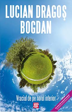Vraciul de pe norul interior - Lucian Dragos Bogdan