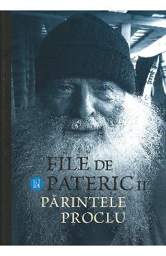 File de pateric II. Parintele Proclu carte