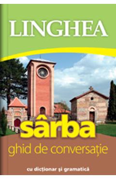 Sarba. Ghid de conversatie cu dictionar si gramatica