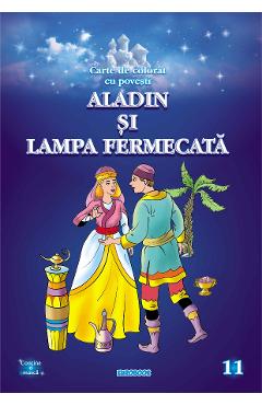 Aladin si lampa fermecata. Carte de colorat cu povesti