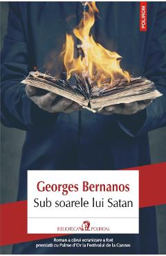 Sub soarele lui Satan – Georges Bernanos Beletristica