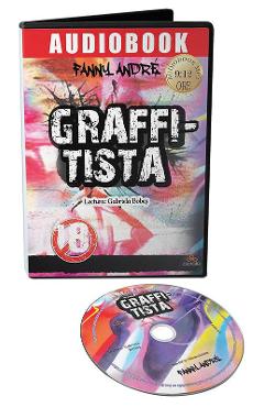 Audiobook. Graffitista - Fanny Andre