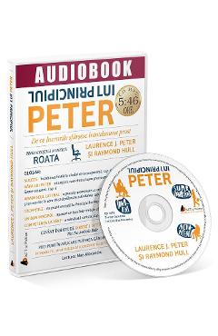 Audiobook. Principiul lui Peter - Laurence J. Peter, Raymond Hull