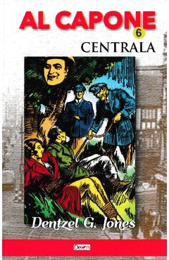 Al Capone vol.6: Centrala - Dentzel G. Jones