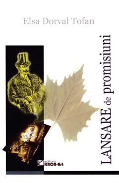 Lansare de promisiuni - Elsa Dorval Tofan - KRON ART